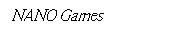 Text Box: NANO Games
